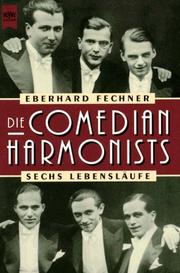 Cover of: Die Comedian Harmonists. Sechs Lebensläufe.