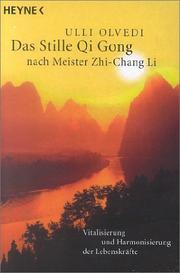 Cover of: Das Stille Qi Gong nach Meister Zhi- Chang Li.