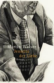 Cover of: Jenseits der Liebe. by Martin Walser