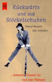 Cover of: Rückwärts und auf Stöckelschuhen ... Können Frauen so viel wie Männer.