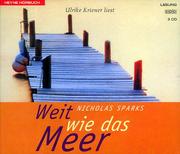 Cover of: Weit wie das Meer. 3 CDs.