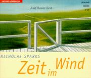 Cover of: Zeit im Wind. 4 CDs. by Nicholas Sparks