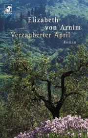 Cover of: Verzauberter April. by Elizabeth von Arnim