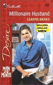 Cover of: Millionaire Husband (Man Of The Month/Million-Dollar Men) (Silhoette Desire, No 1352)