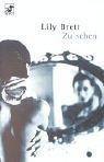 Cover of: Zu sehen. by Lily Brett