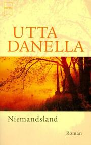 Cover of: Niemandsland. by Utta Danella, Utta Danella