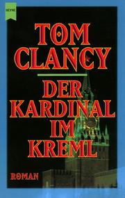 Cover of: Der Kardinal im Kreml. Roman. by 