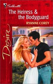 Cover of: The Heiress and the Bodyguard