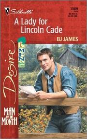 Cover of: Lady For Lincoln Cade (Men Of Belle Terre) by Bj James