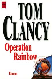 Cover of: Operation Rainbow. by Tom Clancy, Tom Clancy