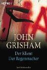Cover of: Der Klient / Der Regenmacher. by John Grisham