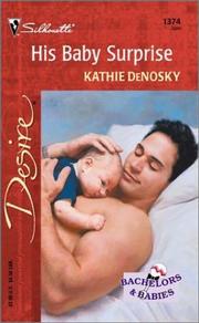 Cover of: His Baby Surprise by Kathie DeNosky