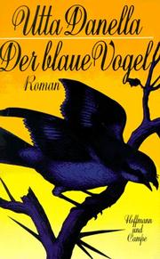 Cover of: Der blaue Vogel by Utta Danella