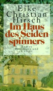 Cover of: Im Haus des Seidenspinners: Roman