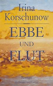 Cover of: Ebbe und Flut: Roman