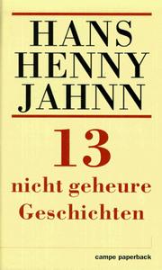 Cover of: Dreizehn nicht geheure Geschichten.