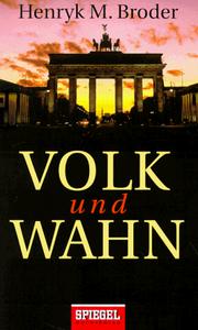 Volk und Wahn by Henryk M. Broder