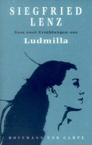 Cover of: Ludmilla. Cassette. Zwei Erzählungen. by Siegfried Lenz