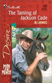 Cover of: Taming Of Jackson Cade (Man Of The Month)