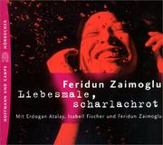 Cover of: Liebesmale, scharlachrot. 2 CDs. by Feridun Zaimoglu