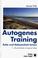 Cover of: Autogenes Training. Ruhe und Gelassenheit lernen.