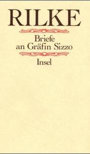 Cover of: Die Briefe an Gräfin Sizzo by Rainer Maria Rilke