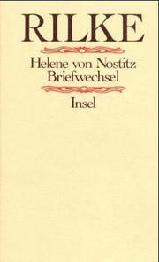 Cover of: Rainer Maria Rilke, Helene von Nostitz by Rainer Maria Rilke