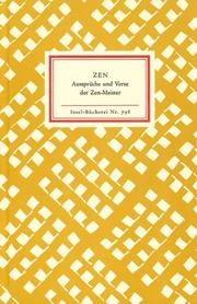 Cover of: Zen. Aussprüche und Verse der Zen- Meister.