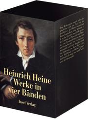 Cover of: Werke. by Heinrich Heine, Heinrich Heine, Helmut Schanze, Christoph Siegrist, Wolfgang Preisendanz, Eberhard Galley