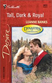 Cover of: Tall, Dark & Royal (Dynasties: The Connellys) by Leanne Banks