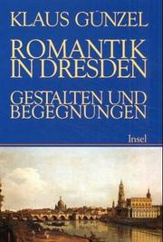 Cover of: Romantik in Dresden by Klaus Günzel