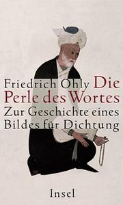 Cover of: Die Perle des Wortes: zur Geschichte eines Bildes für Dichtung
