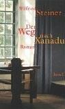 Cover of: Der Weg nach Xanadu: Roman