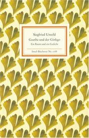 Goethe und der Ginkgo by Siegfried Unseld