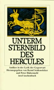 Cover of: Unterm Sternbild des Hercules: Antikes in der Lyrik der Gegenwart