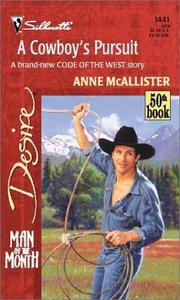 Cover of: A Cowboy's Pursuit  (Man Of The Month / 50th Book / Code Of The West) (Silhoutte Desire, No. 1441)