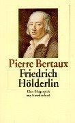 Cover of: Friedrich Hölderlin. Eine Biographie. by Pierre Bertaux