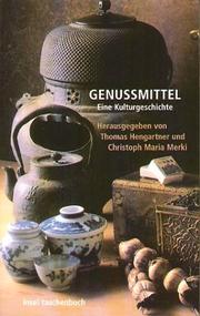 Cover of: Genussmittel: eine Kulturgeschichte