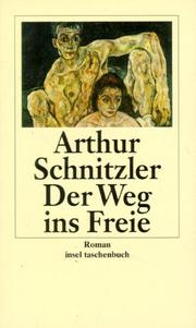 Cover of: Der Weg ins Freie. by Arthur Schnitzler, Hansgeorg Schmidt-Bergmann