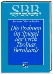 Cover of: Die Psalmen im Spiegel der Lyrik Thomas Bernhards by Susanne Gillmayr-Bucher