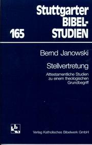 Cover of: Stellvertretung: alttestamentliche Studien zu einem theologischen Grundbegriff