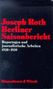 Cover of: Berliner Saisonbericht: unbekannte Reportagen und journalistische Arbeiten 1920-39