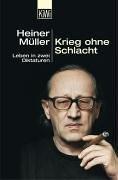 Cover of: Krieg ohne Schlacht. Leben in zwei Diktaturen. Eine Autobiographie.