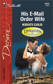 Cover of: His E-Mail Order Wife  (Dynasties: The Connellys)