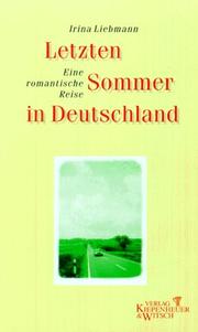 Cover of: Letzten Sommer in Deutschland: eine romantische Reise