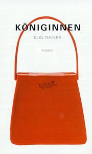 Cover of: Königinnen by Elke Naters, Elke Naters