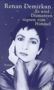 Cover of: Es wird Diamanten regnen vom Himmel by Renan Demirkan
