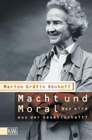 Cover of: Macht und Moral: Was wird aus der Gesellschaft? (KiWi)