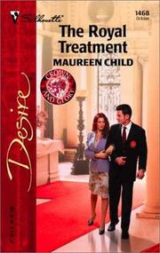 Cover of: The Royal Treatment  (Crown And Glory) by Maureen Child