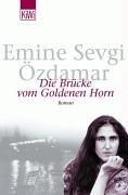 Cover of: Die Brücke vom Goldenen Horn.